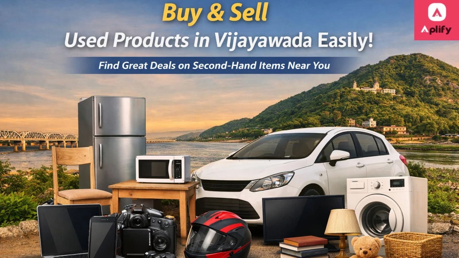 Buy & Sell Used Products in Vijayawada easily with Aplify local marketplace