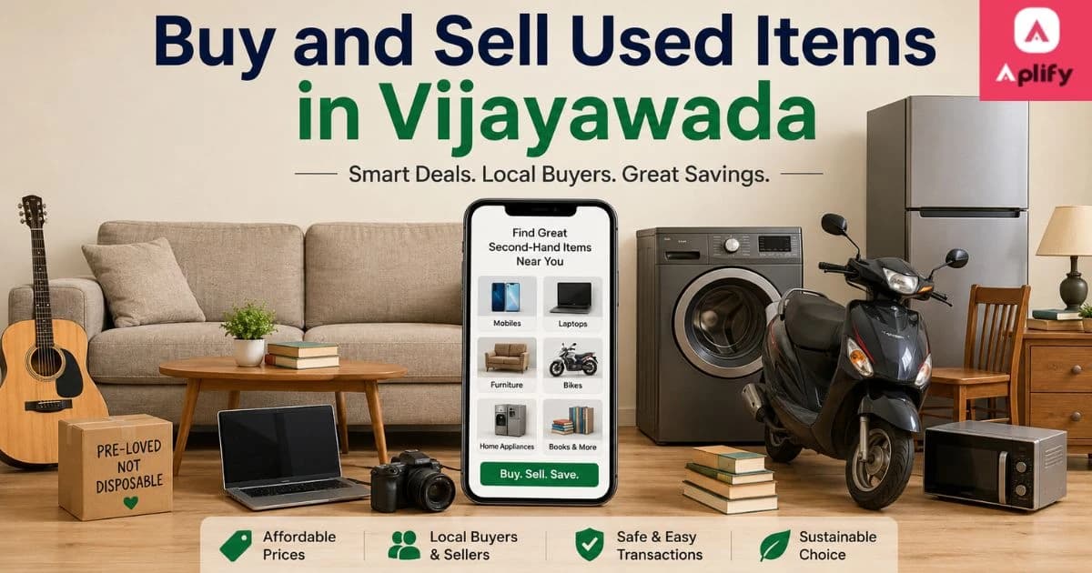Best Platform to Buy and Sell Used Items in Vijayawada – Complete Guide