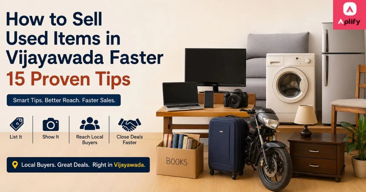 How to sell used items in Vijayawada faster with second-hand furniture, electronics, appliances, and vehicles displayed to help individual sellers attract local buyers.