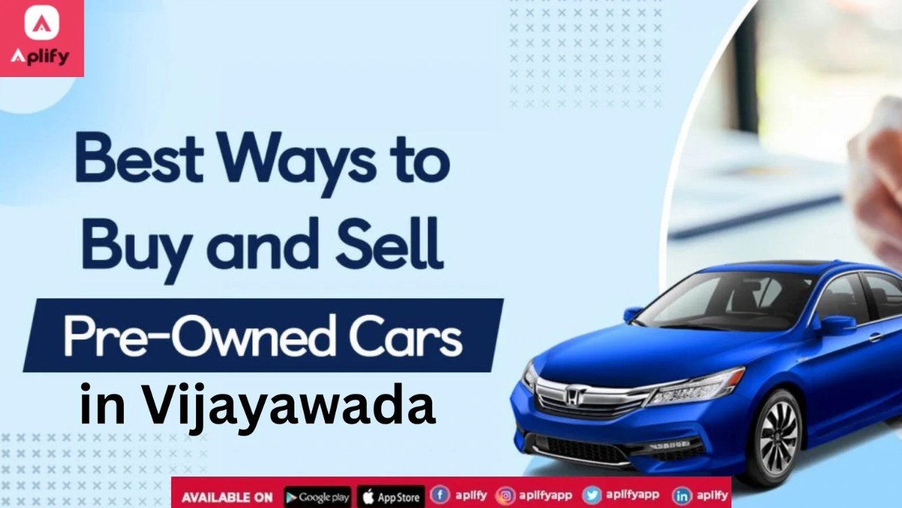 Top 5 Trusted Apps to Buy & Sell Used Cars in Vijayawada