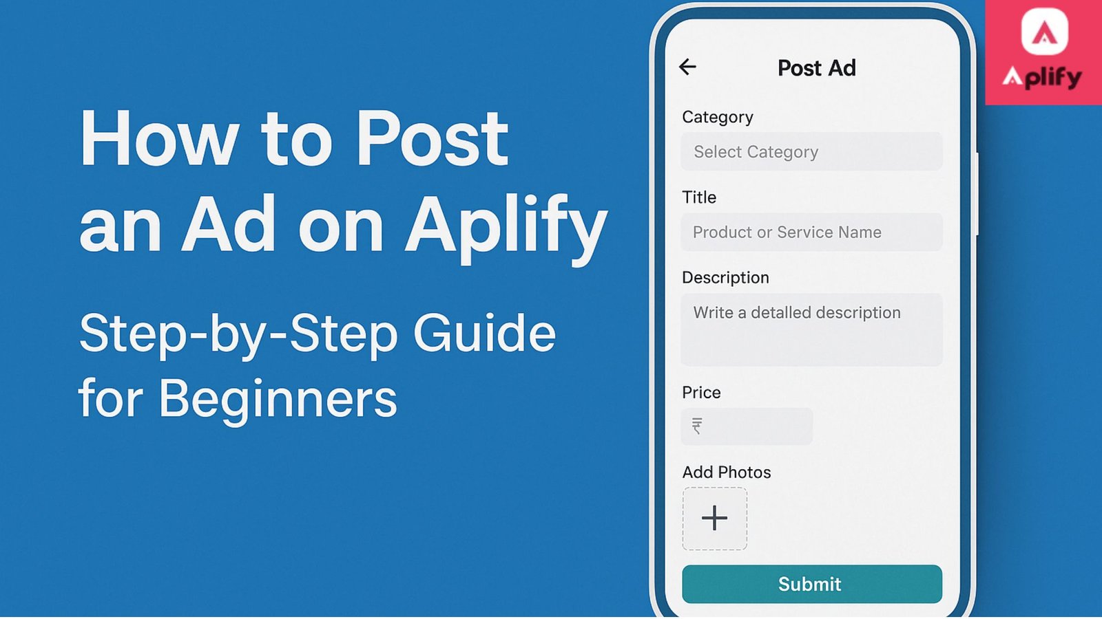 How to post an ad on Aplify app step by step for beginners