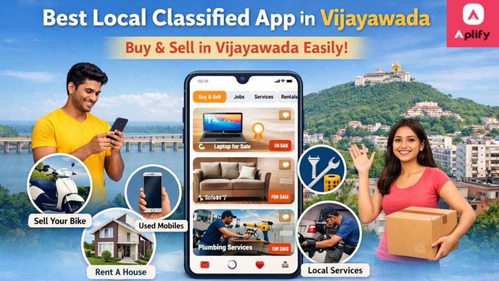 Vijayawada’s Best Local Classified App for Buy & Sell – Aplify